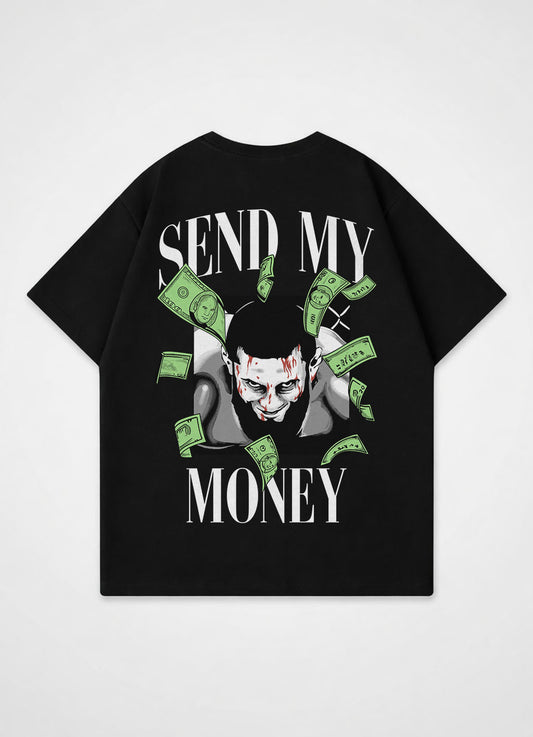 Send My Money - Oversized T-Shirt
