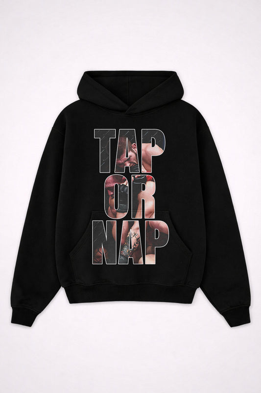 Tap or Nap - Oversized Hoodie